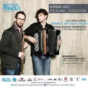 Konser Jazz: PEIRANI - PARISIEN di Jazz Mben Senen Bentara Budaya Yogyakarta