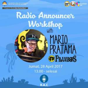 Radio Announcer Workshop with Mario Pratama