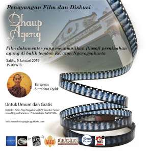 Penanyangan Film dan Diskusi "Dhaup Ageng" 