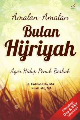 Amalan-amalan Bulan Hijriyah
