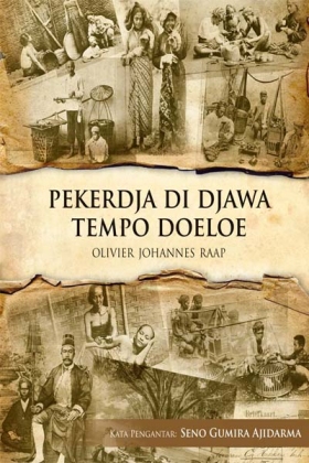 Pekerdja di Djawa Tempo Doeloe