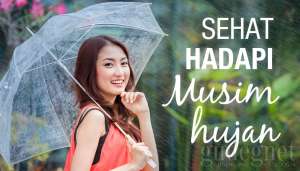 Tips Tetap Sehat di Musim Hujan