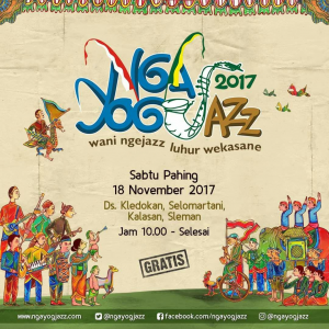 Ngayogjazz 2017: Wani Ngejazz Luhur Wekasane